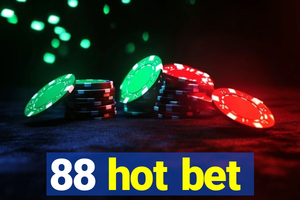 88 hot bet