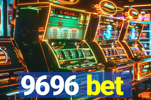 9696 bet