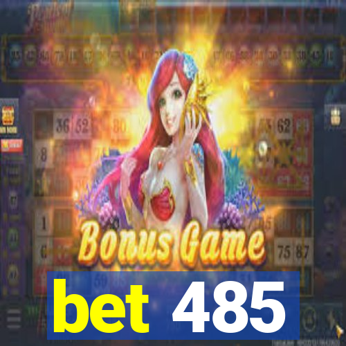 bet 485