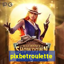 pixbetroulette