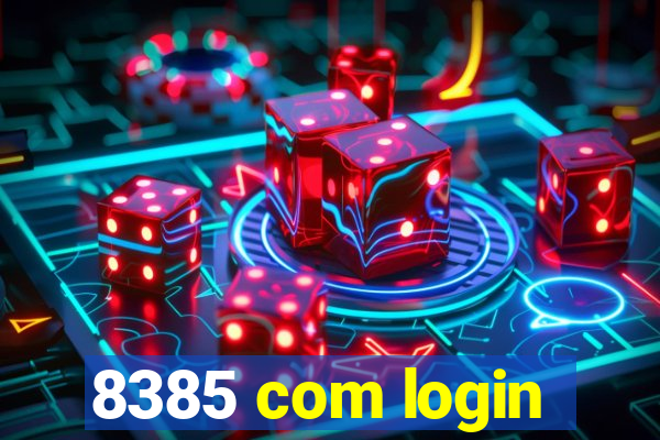 8385 com login