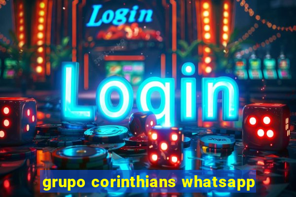 grupo corinthians whatsapp