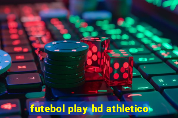 futebol play hd athletico