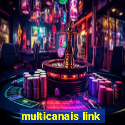 multicanais link