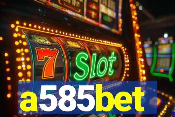 a585bet