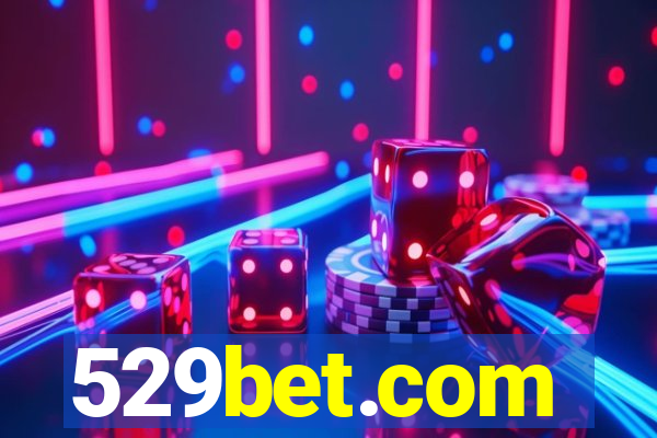 529bet.com