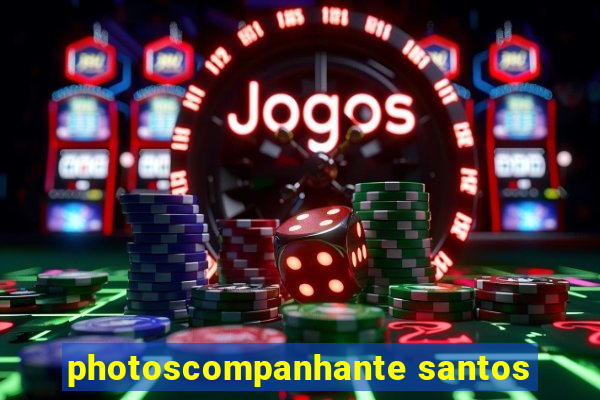 photoscompanhante santos