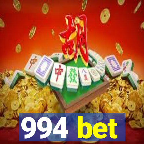 994 bet