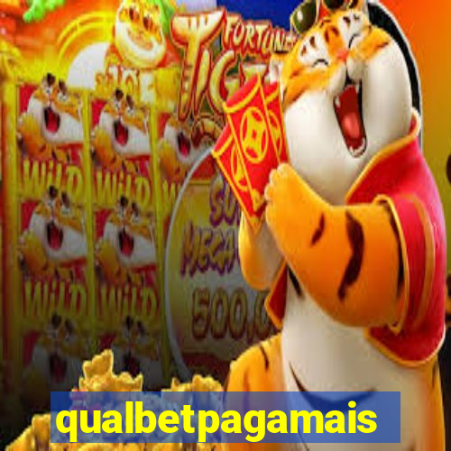 qualbetpagamais