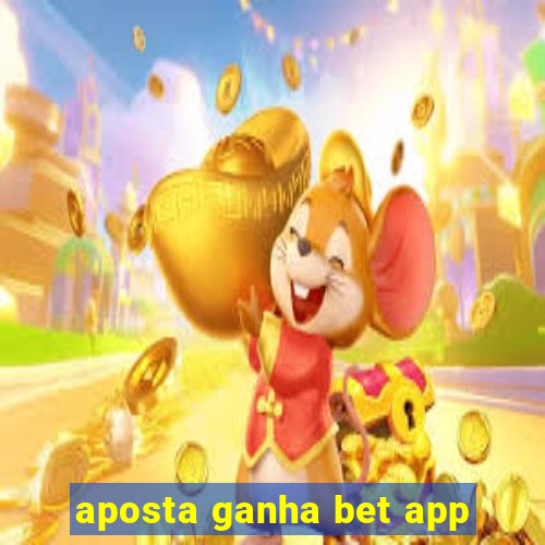 aposta ganha bet app