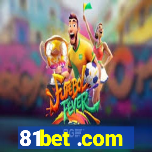 81bet .com