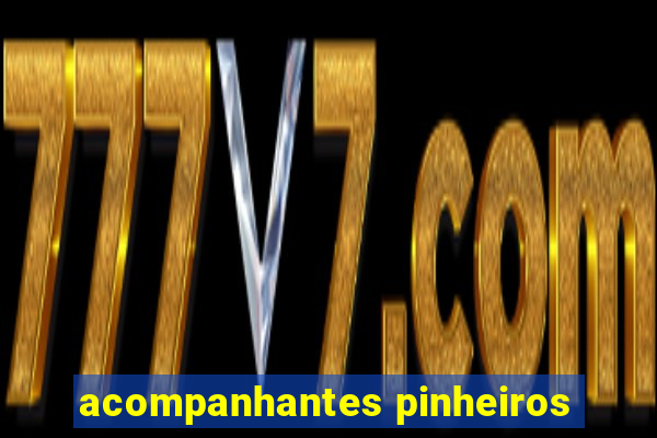 acompanhantes pinheiros