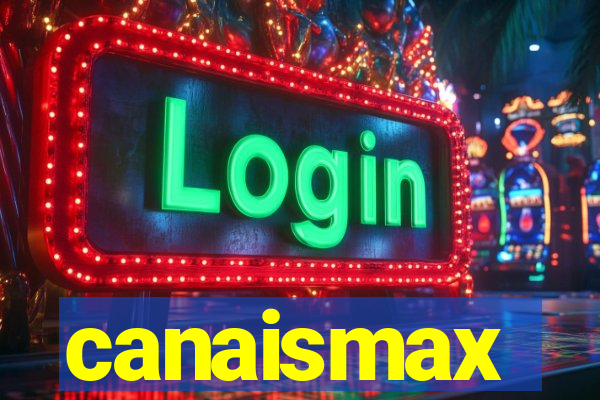 canaismax