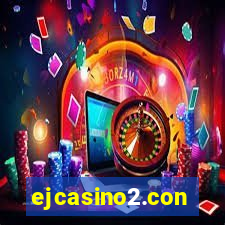 ejcasino2.con