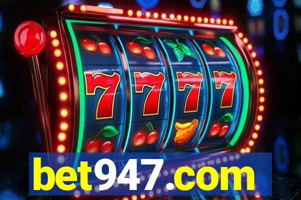 bet947.com