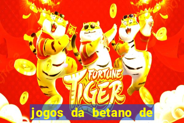 jogos da betano de 1 centavo