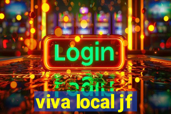 viva local jf