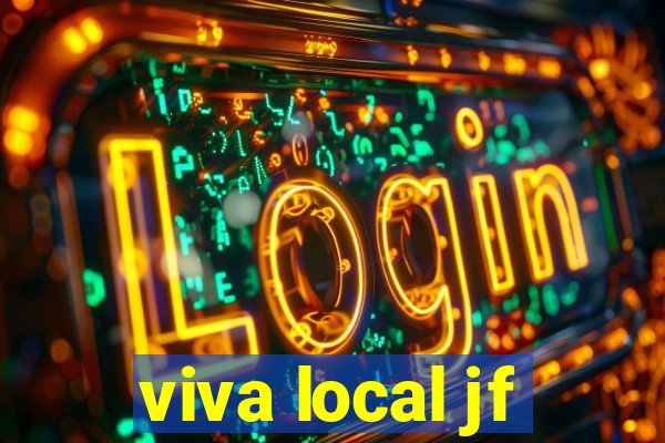 viva local jf