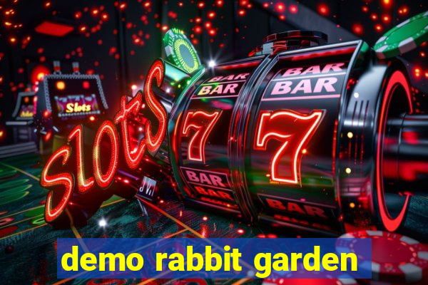 demo rabbit garden