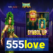 555love