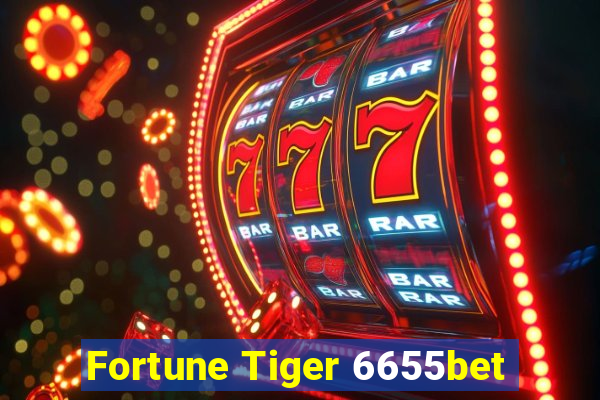 Fortune Tiger 6655bet