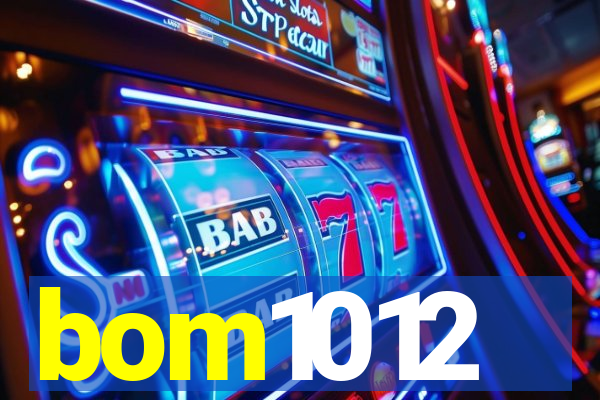 bom1012