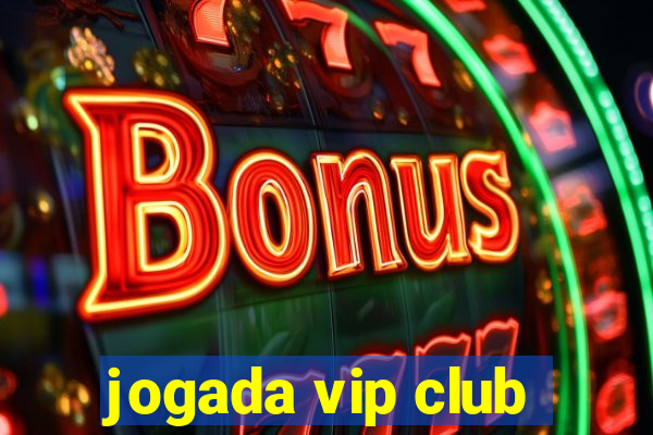 jogada vip club