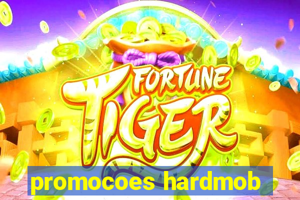 promocoes hardmob