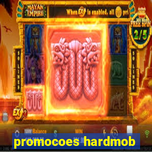 promocoes hardmob