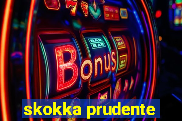 skokka prudente