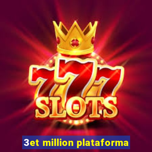 3et million plataforma