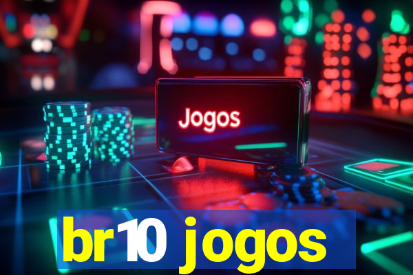 br10 jogos