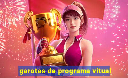 garotas de programa vitual