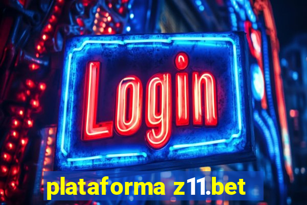 plataforma z11.bet