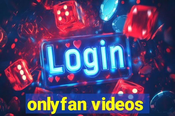 onlyfan videos