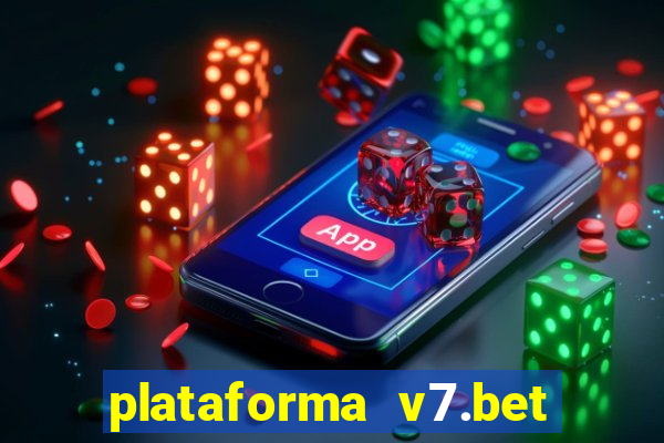 plataforma v7.bet paga mesmo