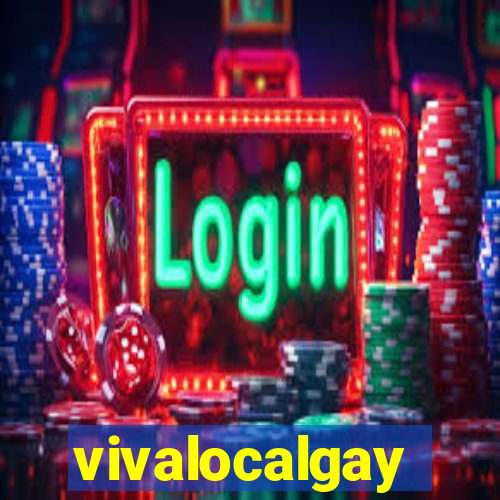 vivalocalgay