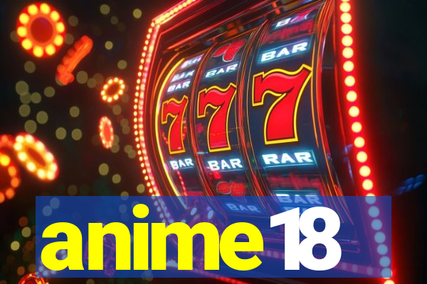 anime18