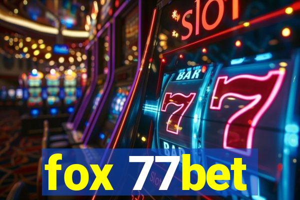 fox 77bet