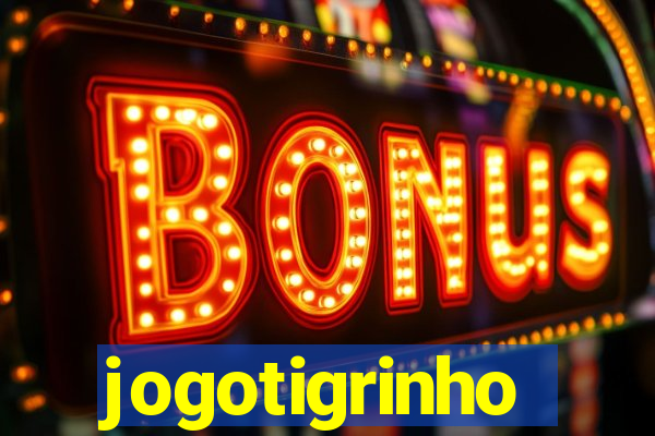 jogotigrinho