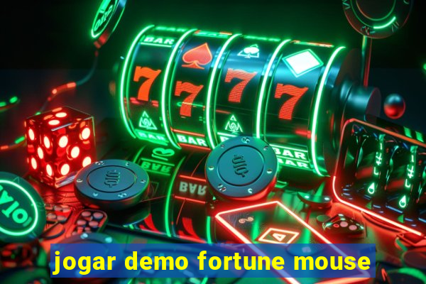 jogar demo fortune mouse