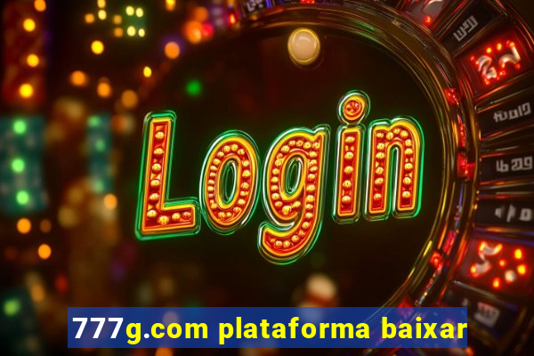 777g.com plataforma baixar