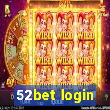 52bet login