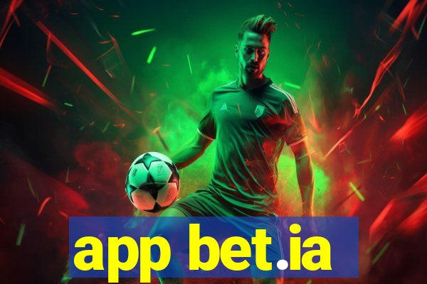 app bet.ia