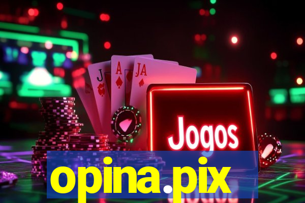 opina.pix