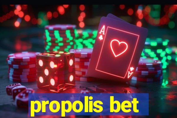 propolis bet