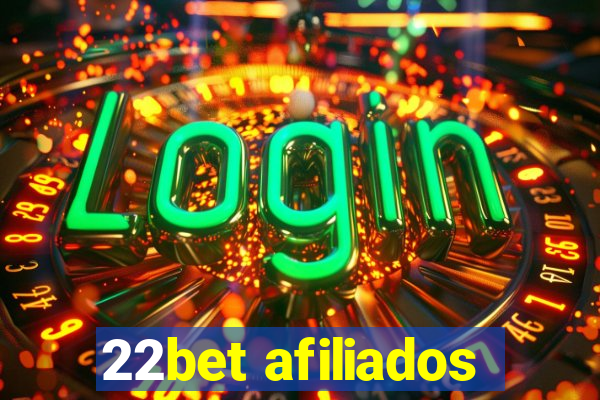 22bet afiliados