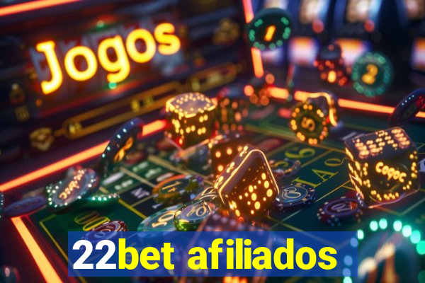 22bet afiliados