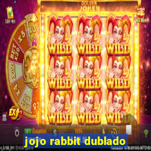 jojo rabbit dublado