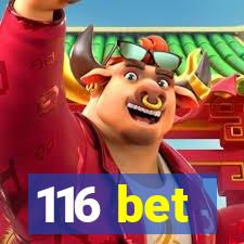 116 bet